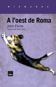 Descarga gratuita de libros de audio en inglés. A L OEST DE ROMA de JOHN FANTE 9788415835325