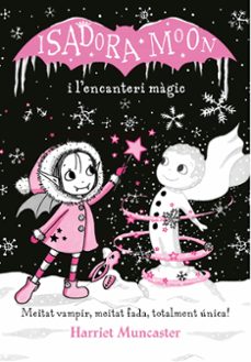 Portada de ISADORA MOON.GRANS HISTORIES D ISADORA MOON 1:ISADORA MOON I L ENCANTERI MAGIC