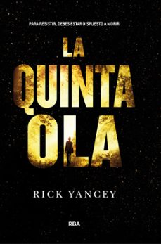 Descarga gratuita de libros de itouch. LA QUINTA OLA de RICK YANCEY 9788427204225 en español