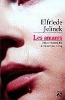 Descargar descargas de audio LES AMANTS (Literatura española) de ELFRIEDE JELINEK