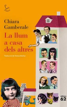 Caja de libro LA LLUM A CASA DELS ALTRES in Spanish  de CHIARA GAMBERALE