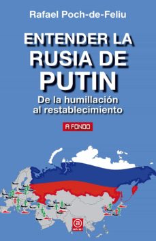 Descargar ENTENDER LA RUSIA DE PUTIN gratis pdf - leer online