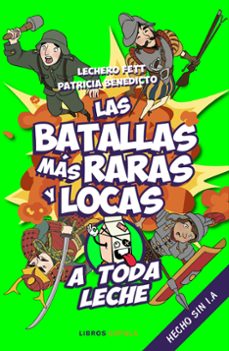 Buena descarga de libros electrónicos gratis LAS BATALLAS MÁS RARAS Y LOCAS PDF MOBI in Spanish