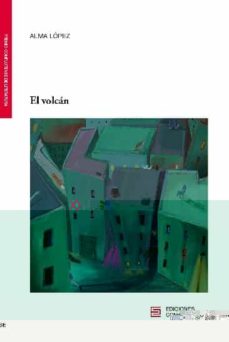 Descarga de audiolibros de Amazon EL VOLCAN  9788466936125 en español de ALMA LOPEZ PATIÑO