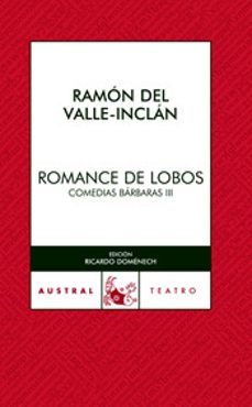 ROMANCE DE LOBOS | RAMON MARIA DEL VALLE INCLAN | Casa del Libro