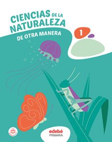 Los mejores ebooks gratuitos descargados CIENCIAS NATURALEZA 1º EDUCACION PRIMARIA DE OTRA MANERA RTF iBook ePub