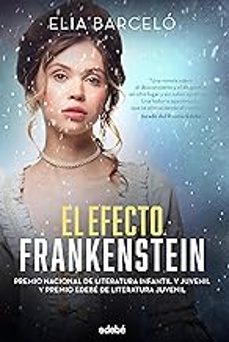 Descargar pdf para libros EL EFECTO FRANKENSTEIN (NUEVA EDICION) de ELIA BARCELO ESTEVE