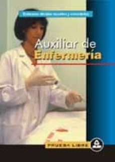 AUXILIAR DE ENFERMERIA, PRUEBA LIBRE. TEST. | VV.AA ...