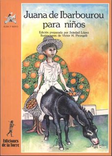 JUANA DE IBARBOUROU PARA NIÑOS | JUANA DE IBARBOUROU | Casa del Libro