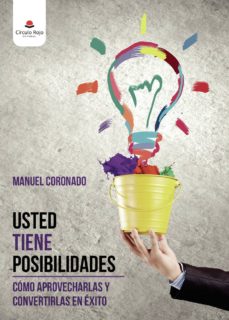 Búsqueda y descarga gratuita de libros electrónicos en pdf USTED TIENE POSIBILIDADES de MANUEL CORONADO