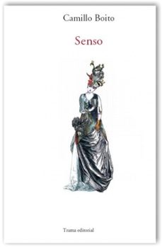 Descargas de libros pdf SENSO de CAMILLO BOITO (Spanish Edition) 9788492755325 RTF