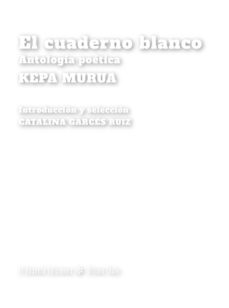 Descargas de libros de audio gratis para iPod EL CUADERNO BLANCO: ANTOLOGIA POETICA 9788494939525 
