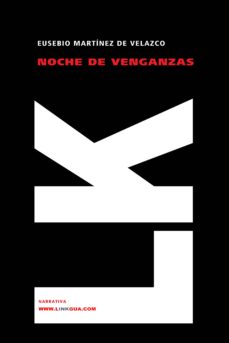Descarga gratuita de audiolibros en español. NOCHE DE VENGANZAS 9788498161625 de EUSEBIO MARTINEZ DE VELASCO (Spanish Edition)