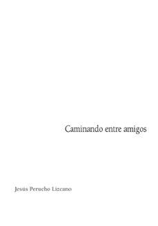 Descargar libros electrónicos de Google en pdf CAMINANDO ENTRE AMIGOS 9788499463025 de JESUS PERUCHO LIZCANO (Spanish Edition) 