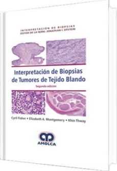 Ebooks para j2me gratis descargar INTERPRETACION DE BIOPSIAS DE TUMORES DEL TEJIDO BLANDO (SERIE INTERPRETACION DE BIOPSIAS) en español de E. & MONTGOMERY CHM PDF