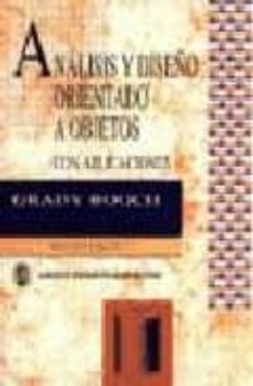 Descargar ANALISIS DE DISEÑO ORIENTADO A OBJETOS CON APLICACIONES gratis pdf - leer online