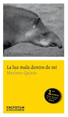 Descargar libros electrónicos gratis literatura LA LUZ MALA DENTRO DE MI en español 9789874621825 PDB ePub PDF