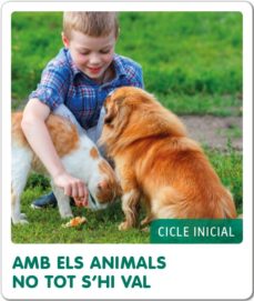 Portada de FEM-HO PER PROJECTES. AMB ELS ANIMALS, NO TOT S HI VAL.