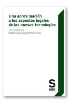 Portada de UNA APROXIMACIN A LOS ASPECTOS LEGALES DE LAS NUEVAS TECNOLOGAS