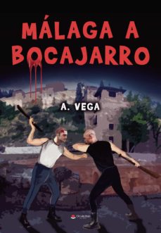 Portada de MALAGA A BOCAJARRO