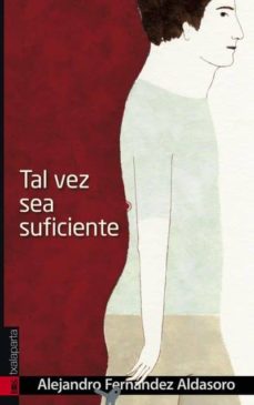 Portada de TAL VEZ SEA SUFICIENTE