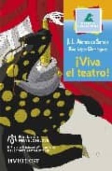Portada de ¡VIVA EL TEATRO¡ (PREMIO MARIA JOSE JOVE 2005)