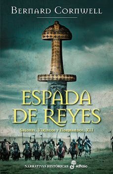 Portada de ESPADA DE REYES (SAJONES, VIKINGOS Y NORMANDOS XII)