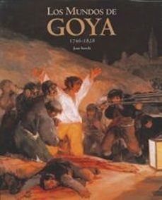 Portada de (PE) LOS MUNDOS DE GOYA