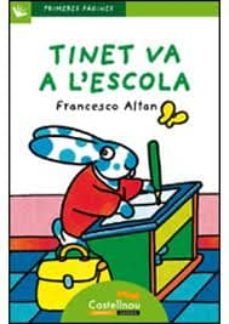 Portada de TINET VA A LA ESCOLA (MAJUSCULES)