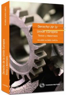 Portada de DERECHO DE LA UNION EUROPEA: TEXTOS Y MATERIALES 1ª ED