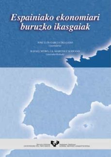 Portada de ESPAINIAKO EKONOMIARI BURUZKO IKASGAIAK