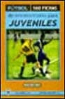 Portada de FUTBOL: 160 FICHAS DE ENTRENAMIENTO PARA JUVENILES
