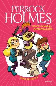 Portada de PERROCK HOLMES 18: LUCES, CAMARA ¡INVESTIGACION!