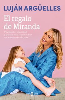 Descargar el libro de texto pdf EL REGALO DE MIRANDA de Luján Argüelles 9788401035135  (Spanish Edition)