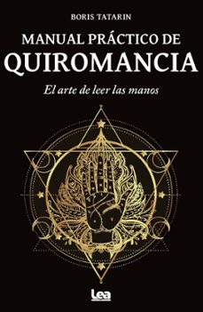 Descargar google libros gratis en línea MANUAL PRACTICO DE QUIROMANCIA. EL ARTE DE LEER LAS MANOS (Spanish Edition)