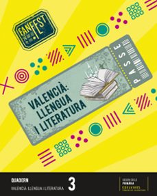Descargar libros franceses en pdf gratis VALENCIÀ: LLENGUA I LITERATURA 3º PRIMÀRIA. QUADERN PROYECTO FANFEST COMUNIDAD VALENCIANA ED 2022
         (edición en valenciano)