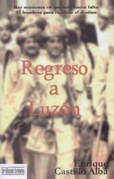 Los mejores libros descargan kindle REGRESO A LUZÓN 9788415074335  (Spanish Edition)