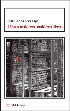 Libros para descargar a ipad LIBROS MALDITOS, MALDITOS LIBROS ePub de JUAN CARLOS DIEZ JAYO
