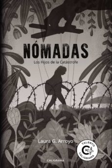 Descarga gratuita de libros de audio del Reino Unido (I.B.D.) NÓMADAS: LOS HIJOS DE LA CATÁSTROFE en español 9788417234935 de LAURA G. ARROYO PDB