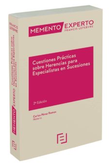 Descargar MEMENTO EXPERTO CUESTIONES PRACTICAS SOBRE HERENCIAS PARA ESPECIALISTAS EN SUCESIONES gratis pdf - leer online