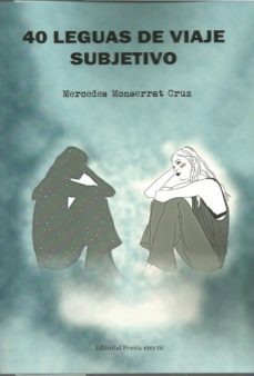 Libros descargados a iphone 40 LEGUAS DE VIAJE SUBJETIVO de MERCEDES MONTSERRAT CRUZ in Spanish 9788417754235 MOBI PDB iBook