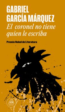 Descargas de mobi ebook EL CORONEL NO TIENE QUIEN LE ESCRIBA 9788439729235 de GABRIEL GARCIA MARQUEZ (Literatura española) FB2 MOBI