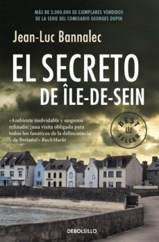 Descargas de libros de texto completo EL SECRETO DE ILE-DE-SEIN (COMISARIO DUPIN 5) de JEAN-LUC BANNALEC 9788466343435 (Spanish Edition) 