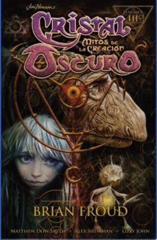 Descargar y leer CRISTAL OSCURO: MITOS DE LA CREACION 3 gratis pdf online 1