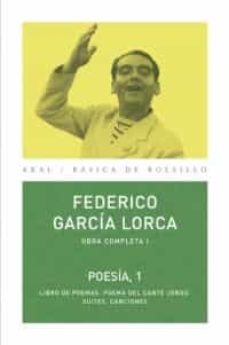 Compartir descargar libros FEDERICO GARCIA LORCA: OBRA COMPLETA 9788476004135 de FEDERICO GARCIA LORCA, MIGUEL GARCIA POSADAS