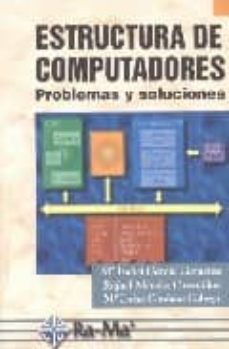 Descargar pdf completo de libros de google ESTRUCTURA DE COMPUTADORES: PROBLEMAS Y SOLUCIONES
