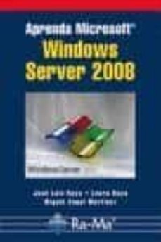 Descarga gratuita de libros kindle iphone APRENDA MICROSOFT WINDOWS SERVER 2008 PDF ePub MOBI 9788478979035 de J. LUIS RAYA