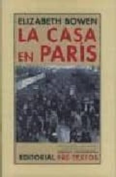 Ebooks gratuitos de descarga directa LA CASA EN PARIS in Spanish RTF de ELIZABETH BOWEN 9788481919035