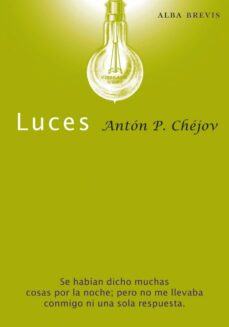 Ebook descargar pdf gratis LUCES de ANTON PAVLOVICH CHEJOV en español 9788484286035