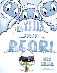 Leer libros electrónicos en línea ¡LOS YETIS SON LO PEOR! MOBI RTF PDF en español